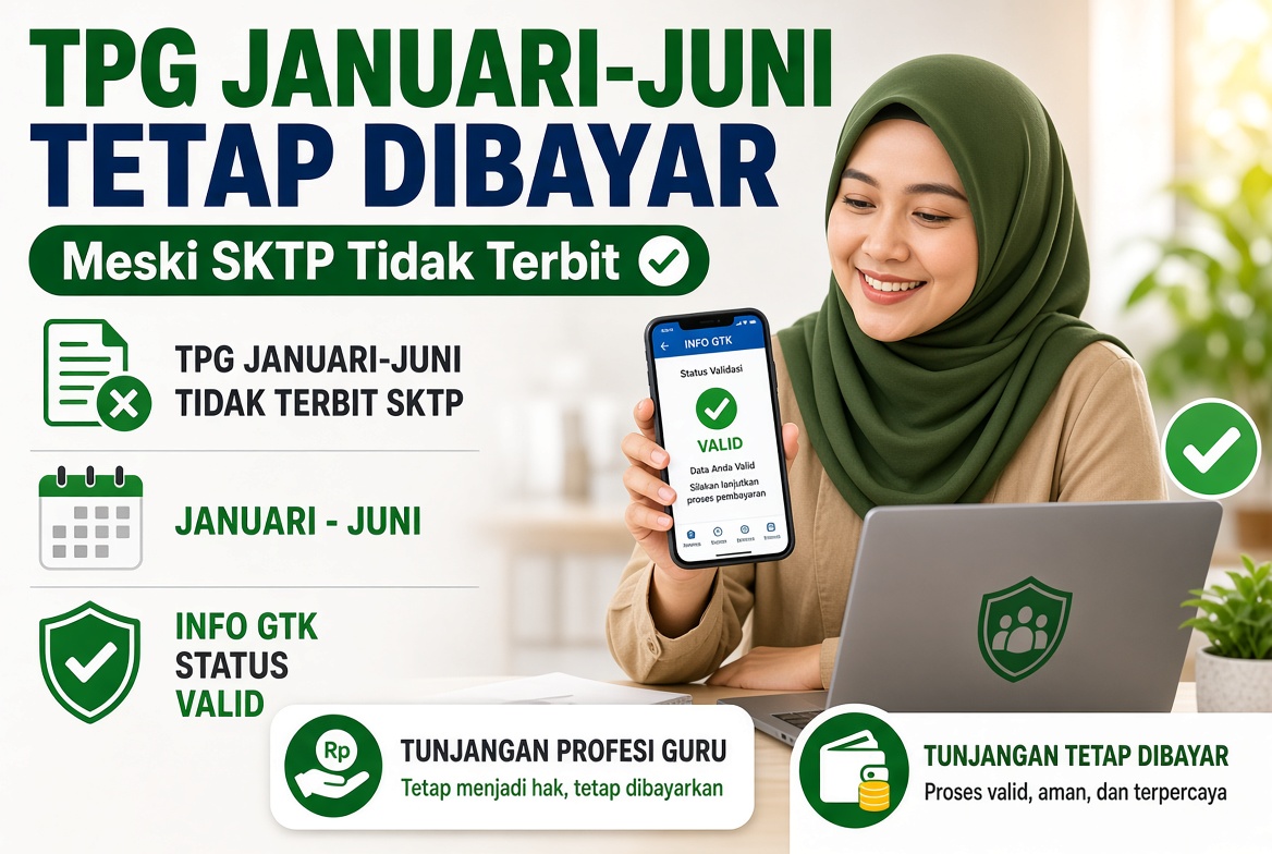 SKTP Januari–Juni Tidak Terbit