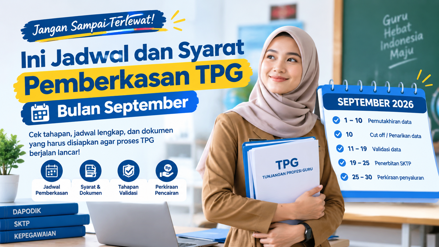 TPG September 2026 Mulai Diproses, Ini Jadwal Pemberkasan dan Syarat yang Wajib Dicek Guru